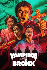 Vampiros contra el Bronx Película Gratis