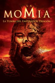 La momia 3: La tumba del emperador Dragón