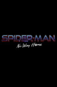 Spider-Man: Sin camino a casa (Spider-Man: No Way Home)