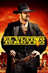 Last Shoot Out (El Ultimo Tiroteo)