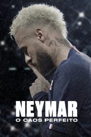Neymar: El caos perfecto (Neymar: The Perfect Chaos)