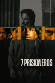 7 prisioneros (7 Prisioneiros)